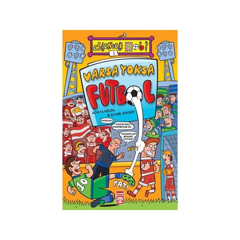 Eğlenceli Bilgi Hobi Varsa Yoksa Futbol