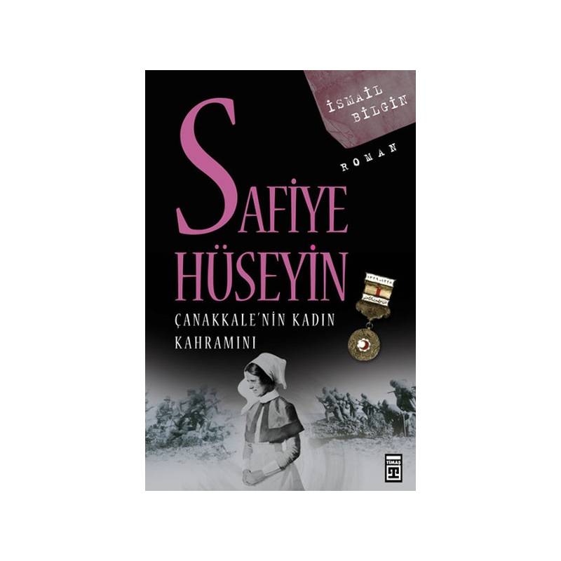 Çanakkalenin Kadın Kahramanı Safiye Hüseyin