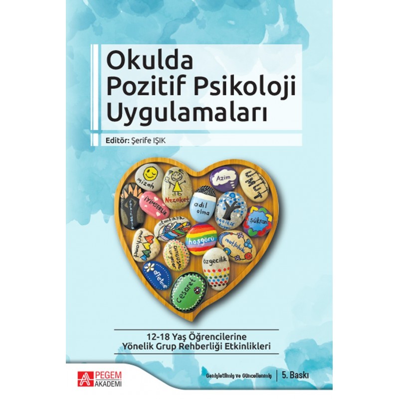 Okulda Pozitif Psikoloji Uygulamaları Okulda Pozitif Psikoloji Uygulamaları