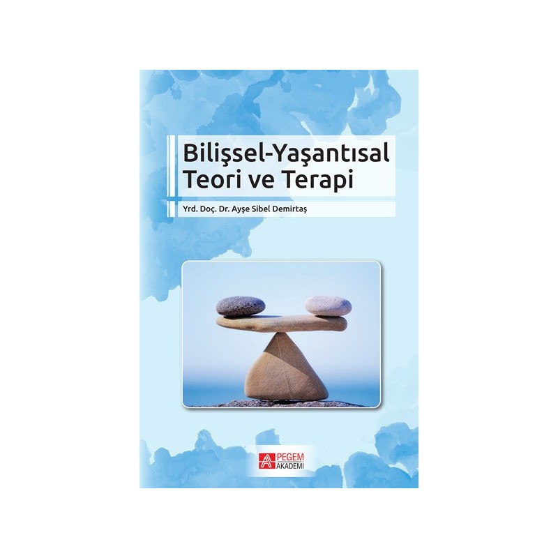 Bilişsel-Yaşantısal Teori Ve Terapi