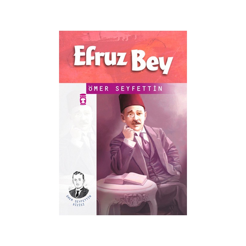 Ömer Seyfettin Dizisi Efruz Bey
