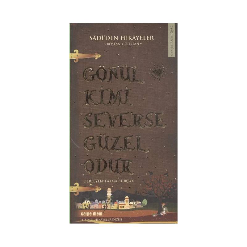 Gönül Kimi Severse Güzel Odur