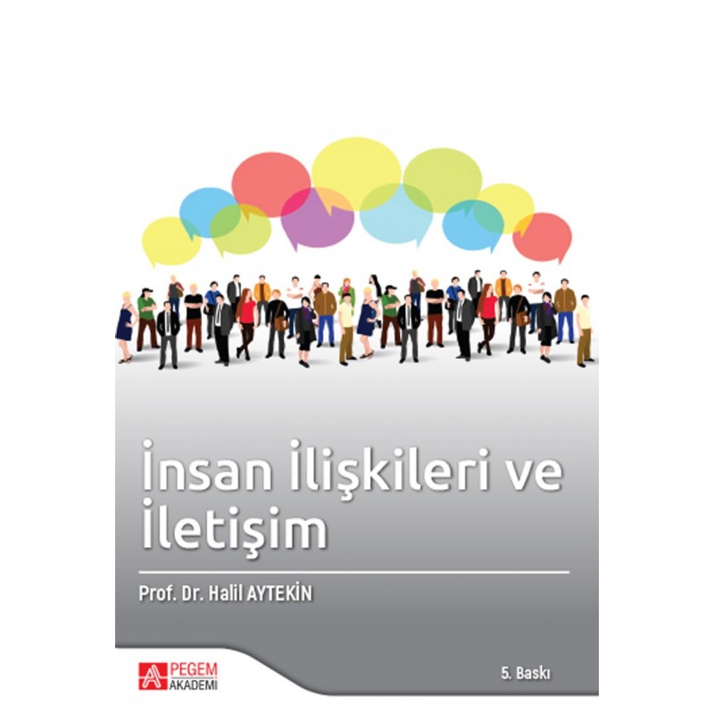 İnsan İlişkileri Ve İletişim