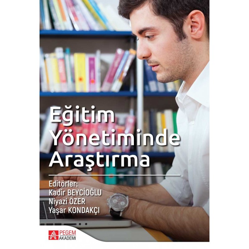 Eğitim Yönetiminde Araştırma Eğitim Yönetiminde Araştırma