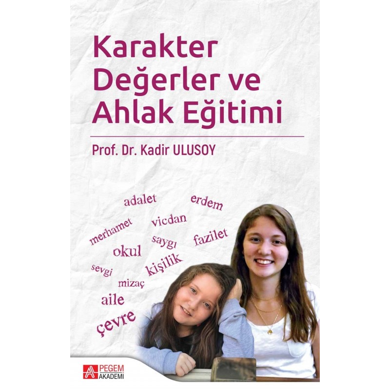 Karakter Değerler Ve Ahlak Eğitimi