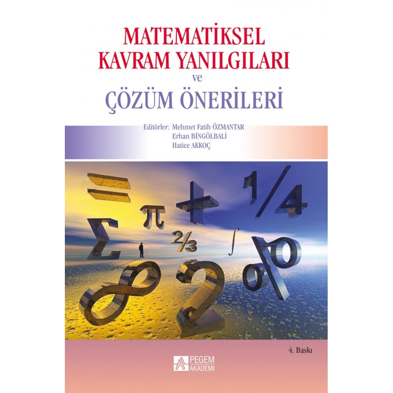 Matematiksel Kavram Yanılgıları Ve Çözüm Önerileri Matematiksel Kavram Yanılgıları Ve Çözüm Önerileri