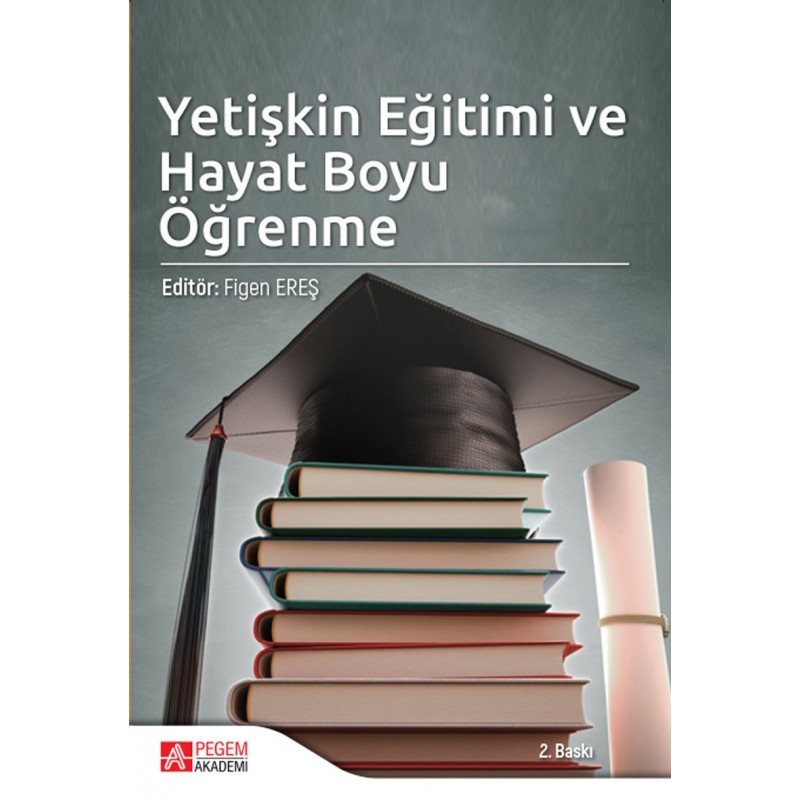 Yetişkin Eğitimi Ve Hayat Boyu Öğrenme