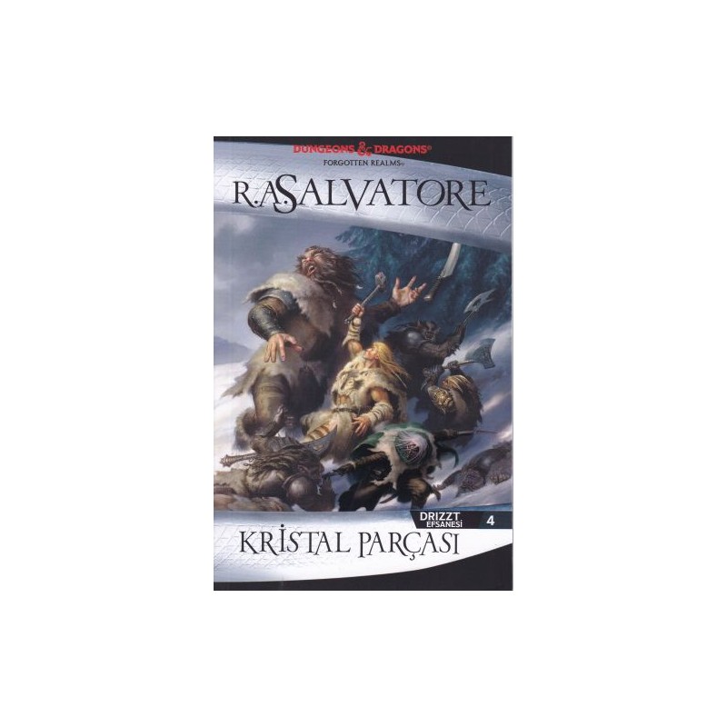 Drizzt Efsanesi 4 Kristal Parçası