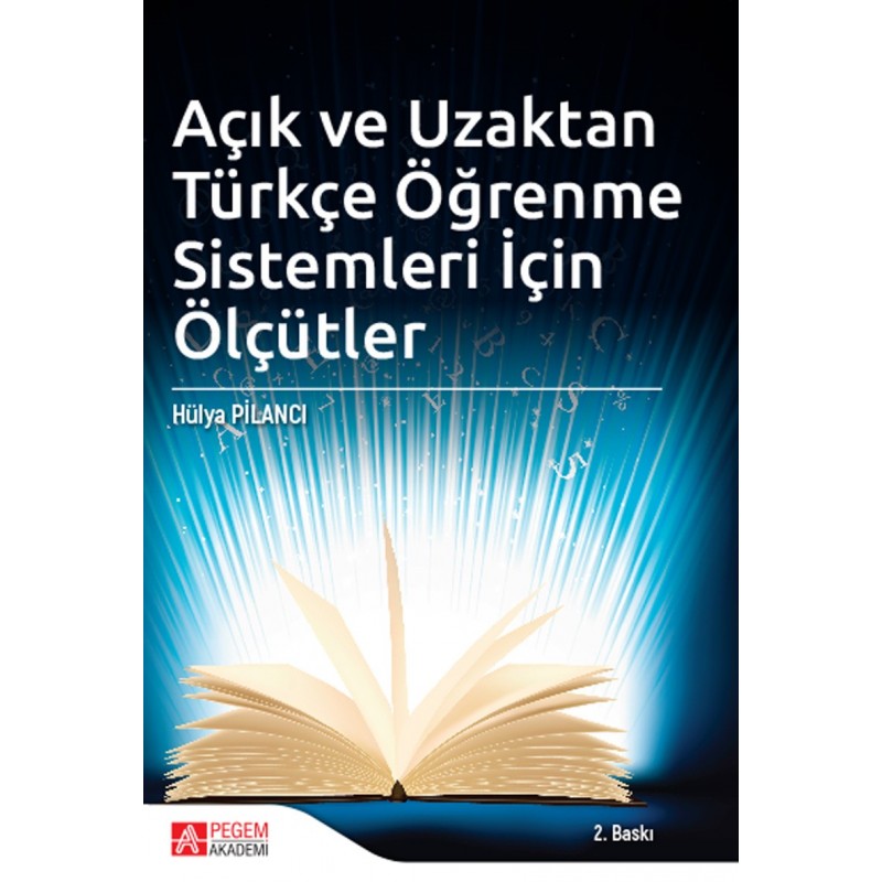 Açık Ve Uzaktan Türkçe Öğrenme Sistemleri İçin Ölçütler