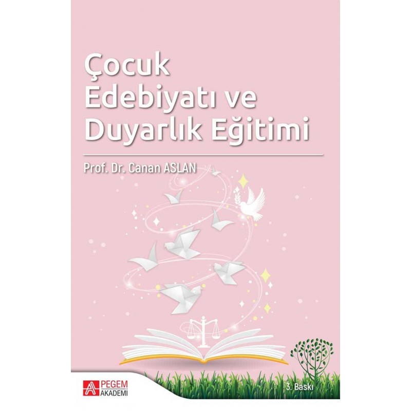 Çocuk Edebiyatı Ve Duyarlık Eğitimi