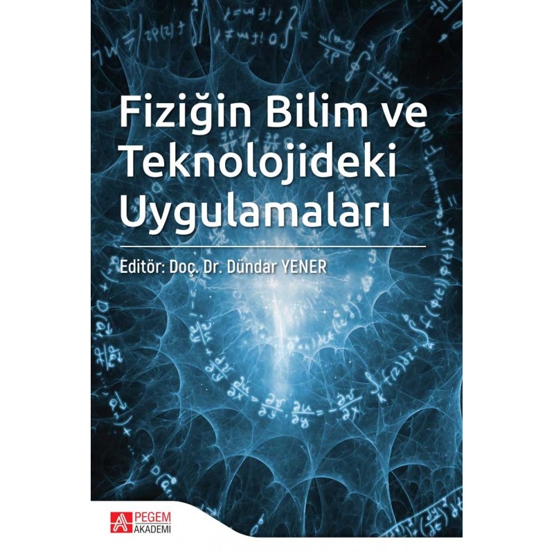 Fiziğin Bilim Ve Teknolojideki Uygulamaları