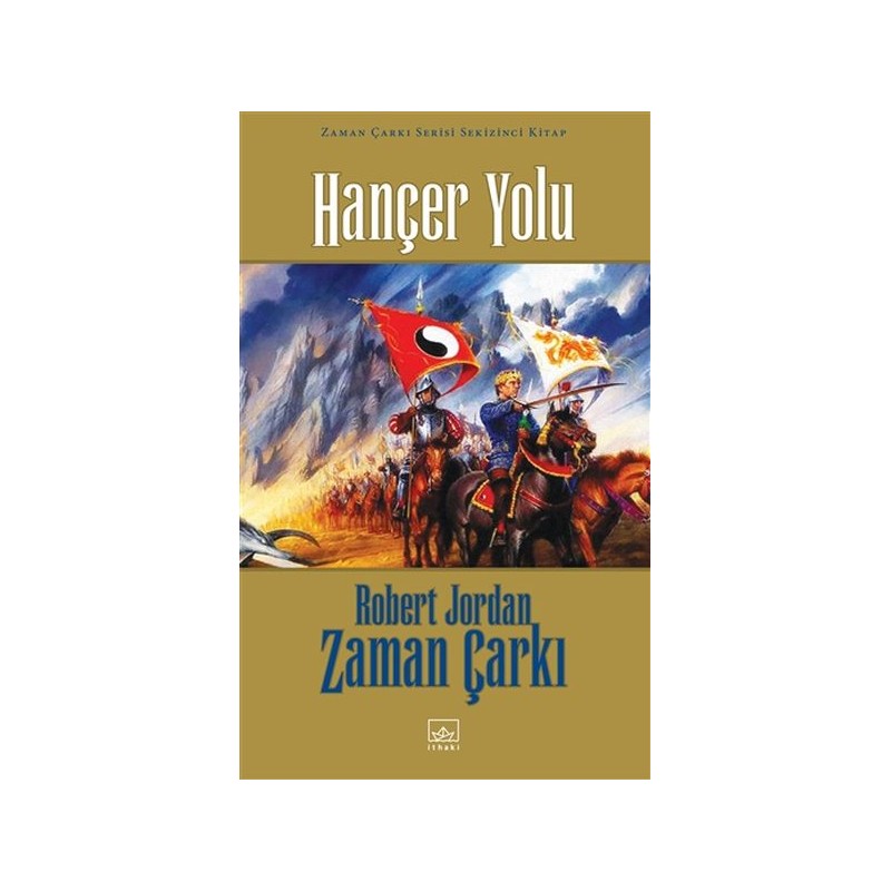 Zaman Çarkı 8.cilt Hançer Yolu Ciltli