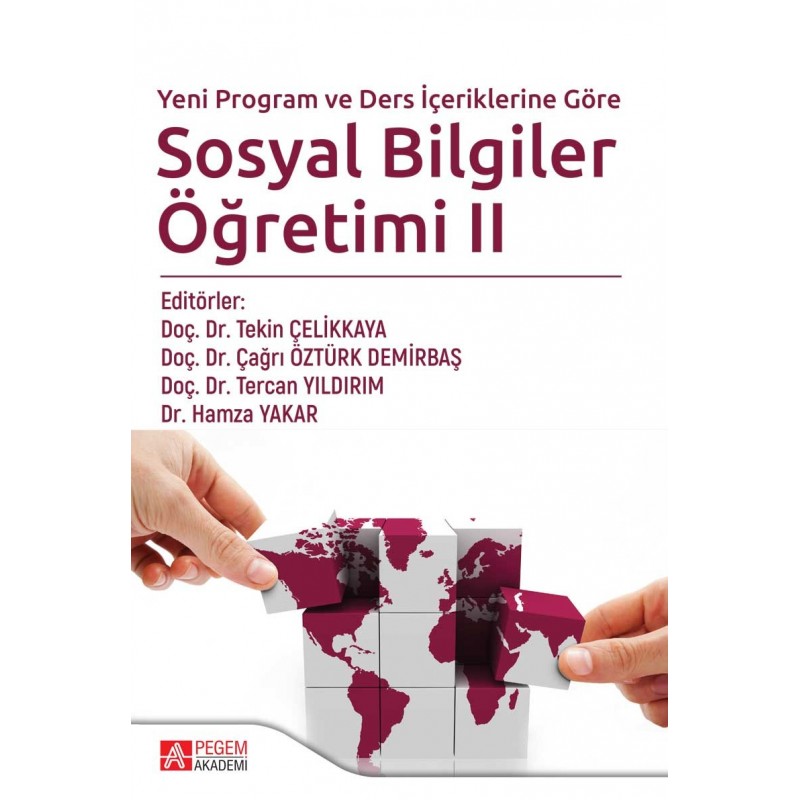 Yeni Program Ve Ders İçeriklerine Göre Sosyal Bilgiler Öğretimi Ii