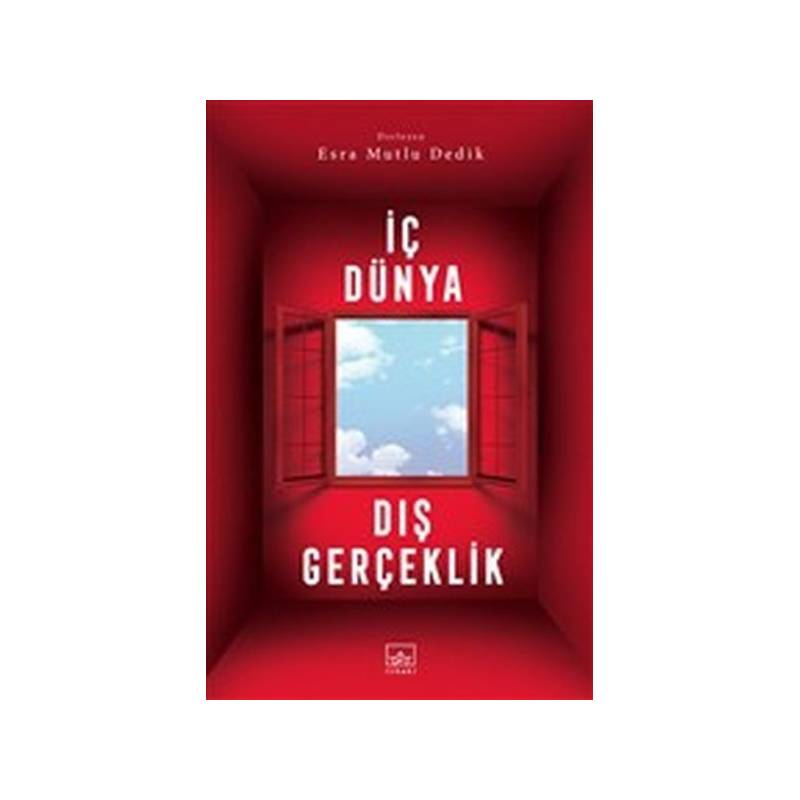 İç Dünya Dış Gerçeklik