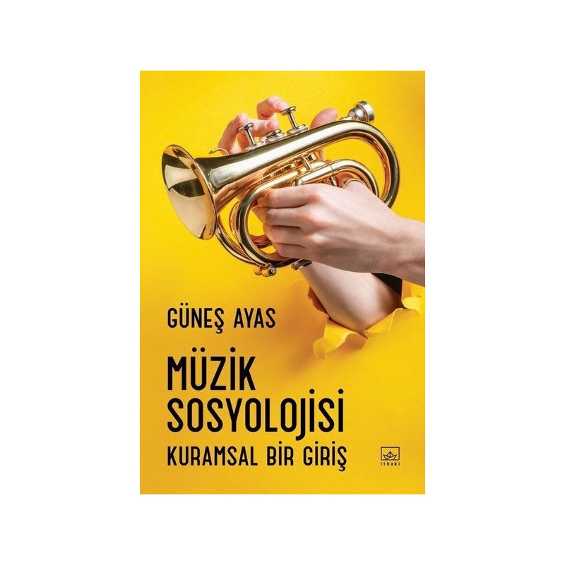 Müzik Sosyolojisi Kuramsal Bir Giriş