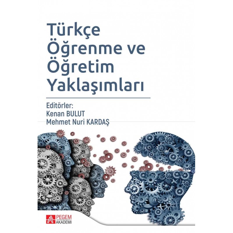 Türkçe Öğrenme Ve Öğretim Yaklaşımları