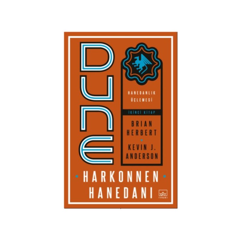 Dune Harkonnen Hanedanı Hanedanlık Üçlemesi İkinci Kitap