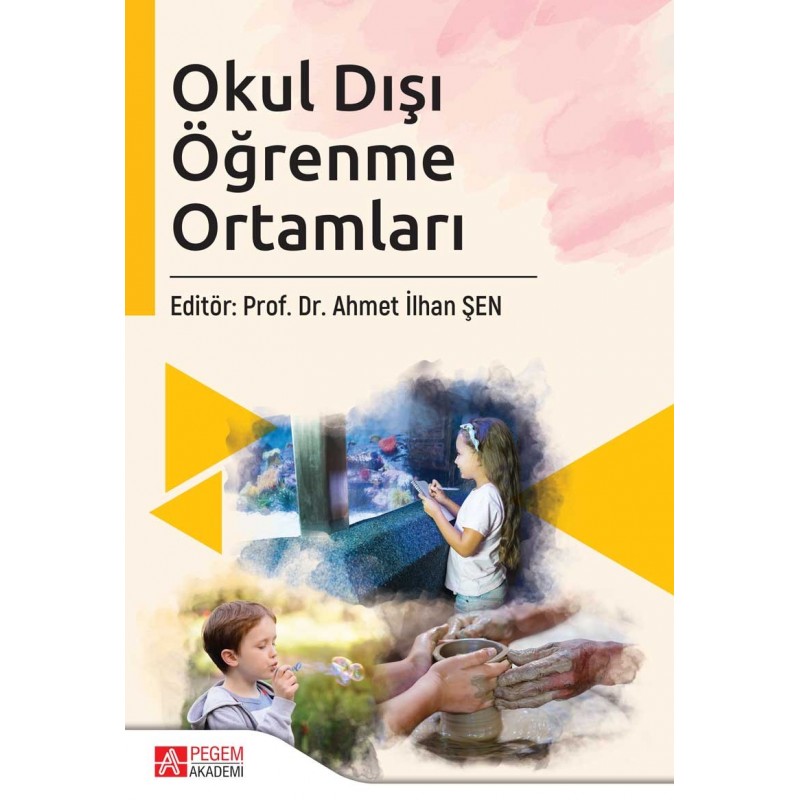 Okul Dışı Öğrenme Ortamları