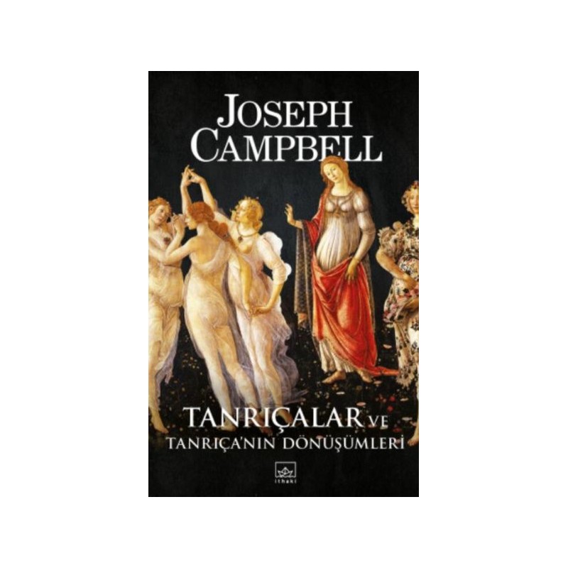 Tanrıçalar Ve Tanrıçanın Dönüşümleri