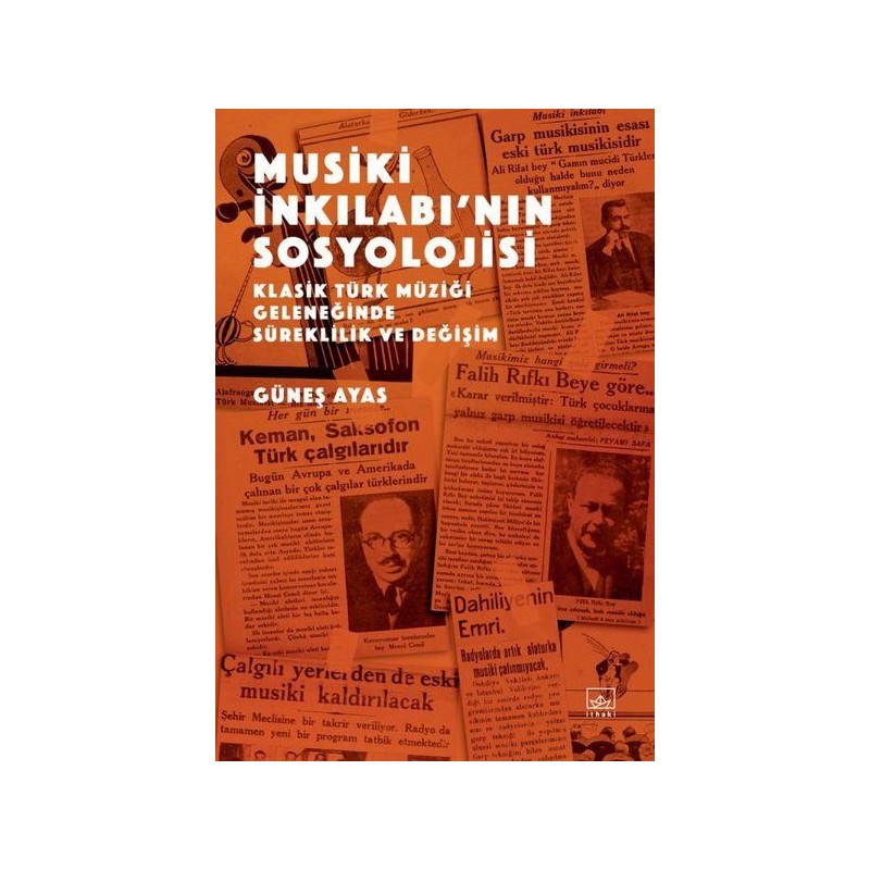 Musiki İnkılabının Sosyolojisi Klasik Türk Müziği Geleneğinde Süreklilik Ve Değişim