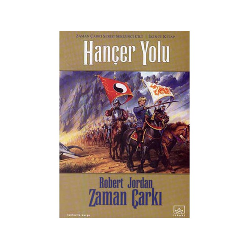 Zaman Çarkı Serisi 8.cilt 2.kitap Hançer Yolu