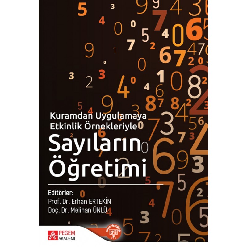 Kuramdan Uygulamaya Etkinlik Örnekleriyle Sayıların Öğretimi