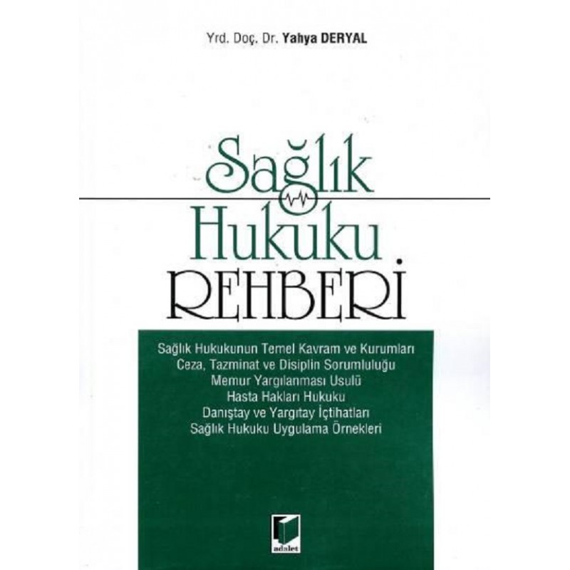 Sağlık Hukuku Rehberi