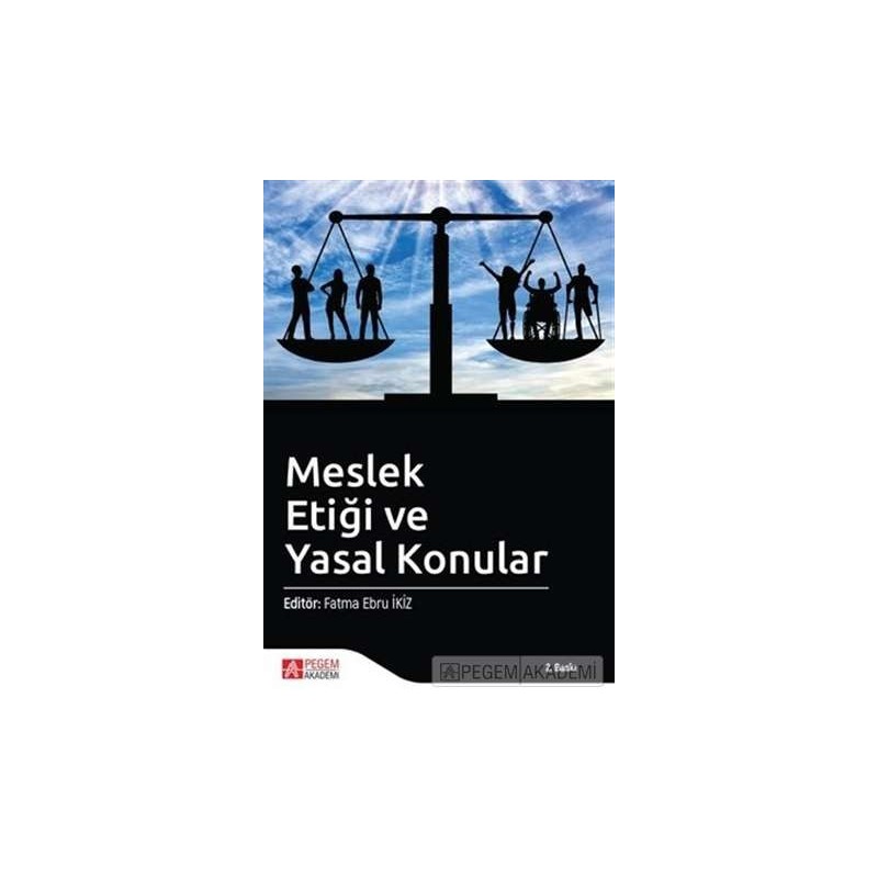 Meslek Etiği Ve Yasal Konular Meslek Etiği Ve Yasal Konular