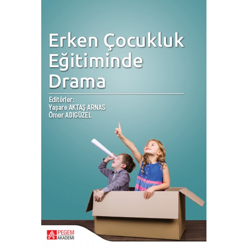 Erken Çocukluk Eğitiminde Drama