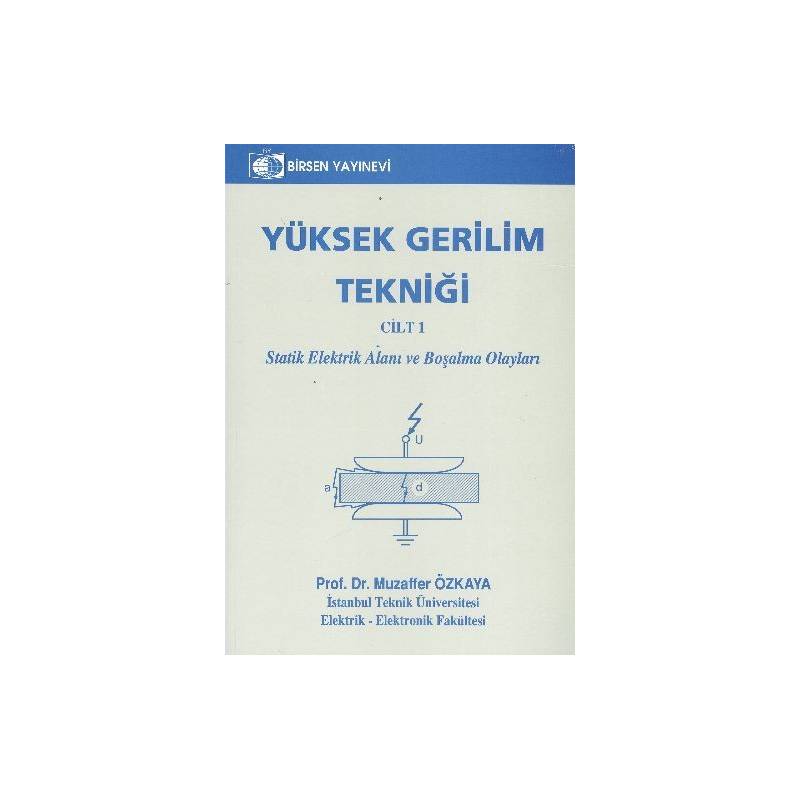 Yüksek Gerilim Tekniği Cilt 1