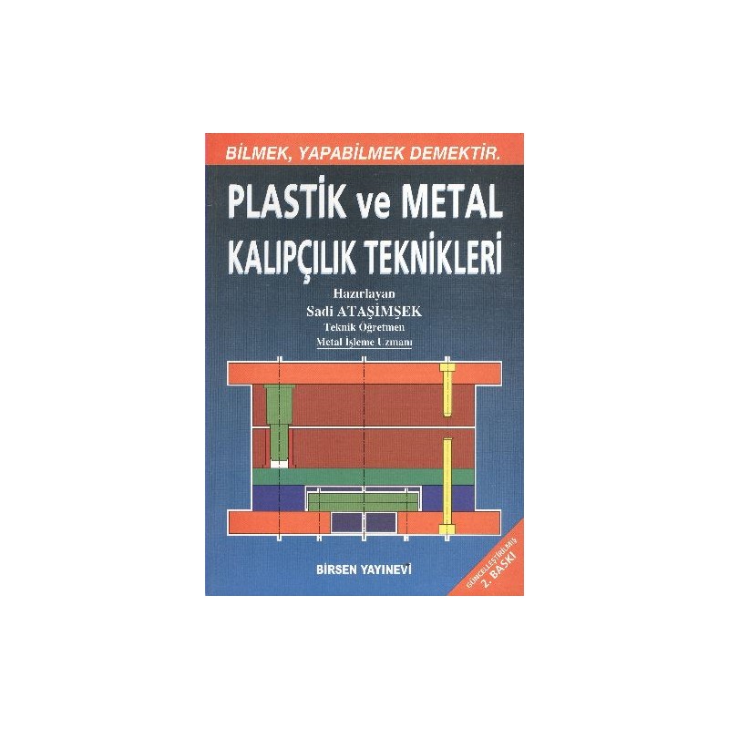 Plastik Ve Metal Kalıpçılık Teknikleri