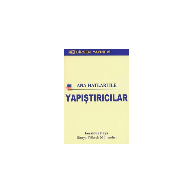 Ana Hatları Ile Yapıştırıcılar