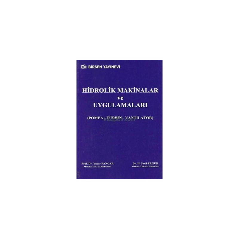 Hidrolik Makinalar Ve Uygulamaları Pompa Türbin Vantilatör