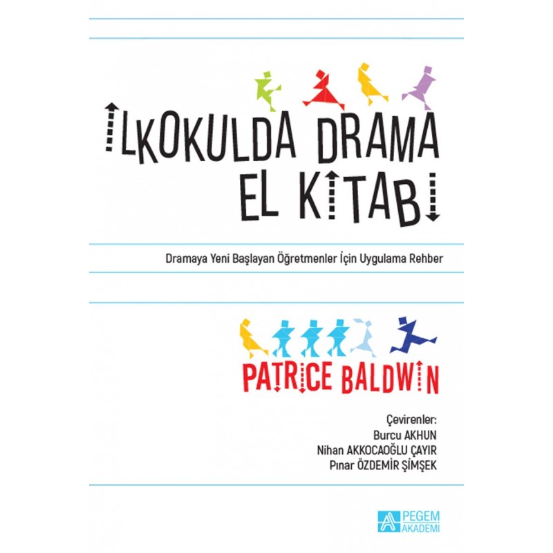 İlkokulda Drama El Kitabı İlkokulda Drama El Kitabı