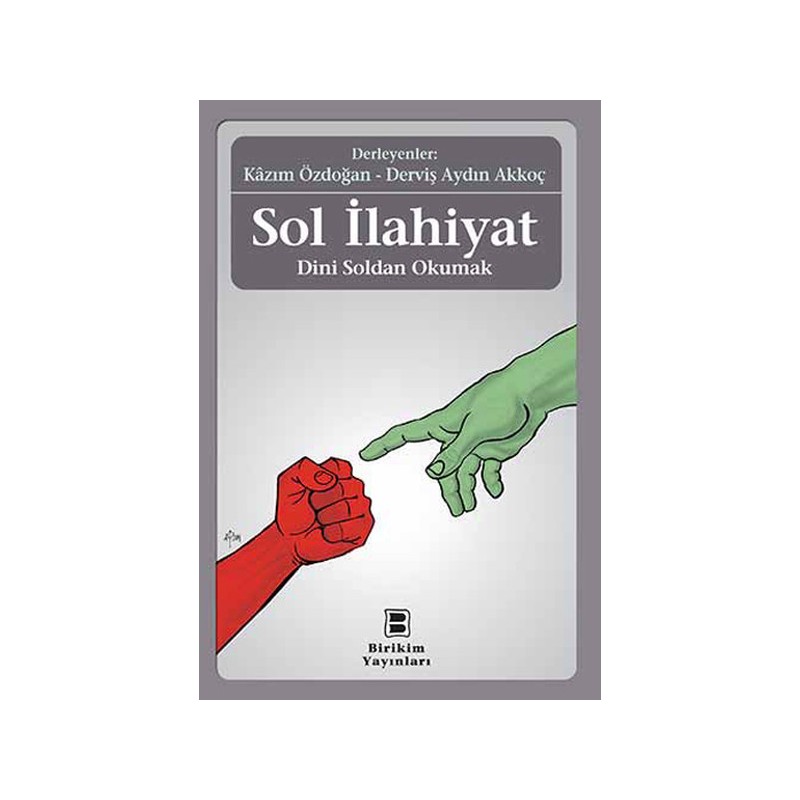 Sol İlahiyat Dini Soldan Okumak