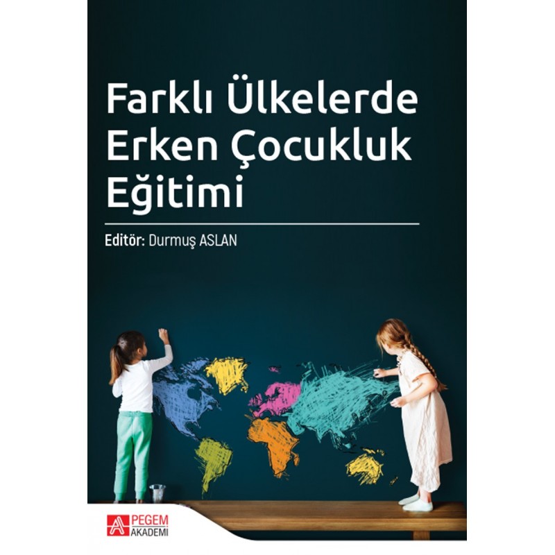 Farklı Ülkelerde Erken Çocukluk Eğitimi