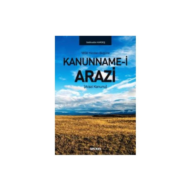 Kanunname–I Arazi (Arazi Kanunu) Kanunname–I Arazi (Arazi Kanunu)
