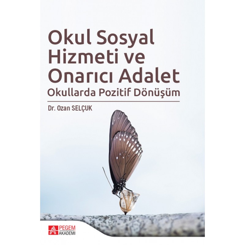 Okul Sosyal Hizmeti Ve Onarıcı Adalet