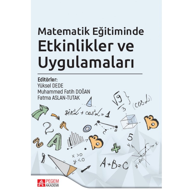 Matematik Eğitiminde Etkinlikler Ve Uygulamaları