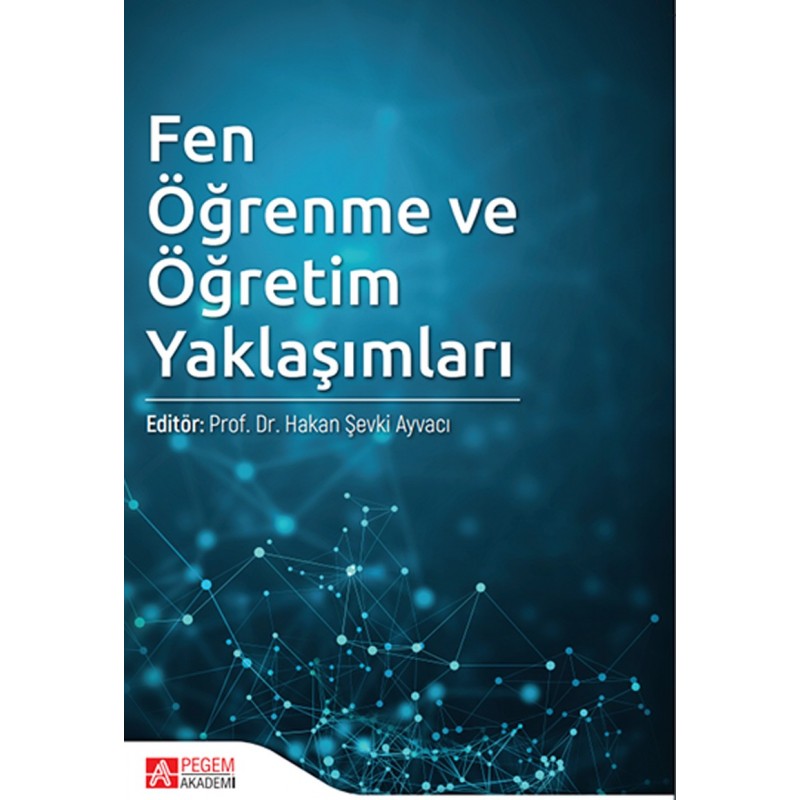 Fen Öğrenme Ve Öğretim Yaklaşımları