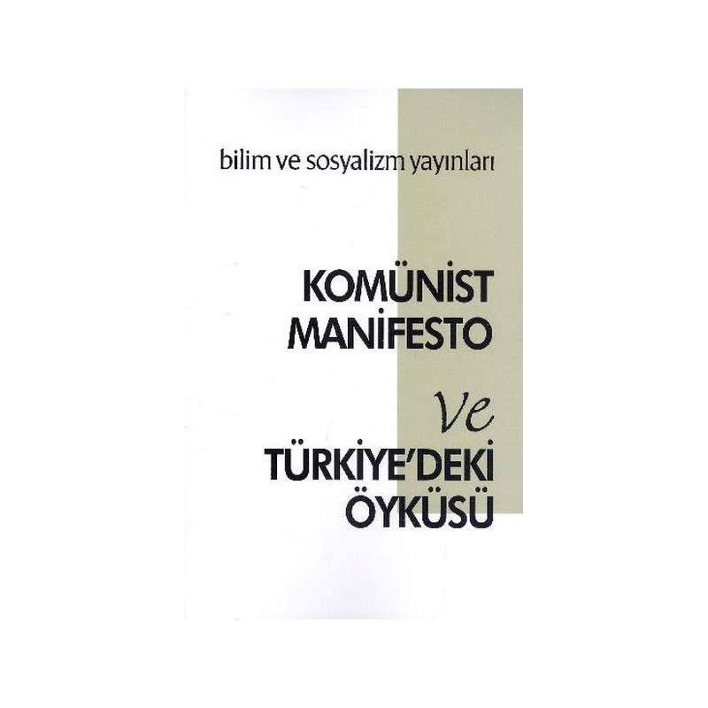 Komünist Manifesto Ve Türkiye'deki Öyküsü