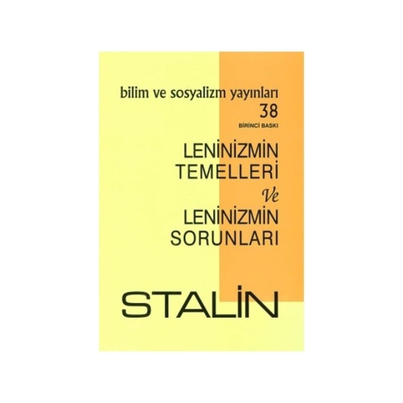 Leninizmin Temelleri Ve Leninizmin Sorunları