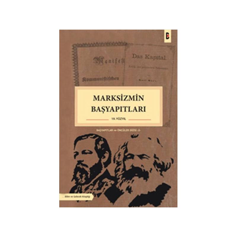 Marksizmin Başyapıtları 19. Yüzyıl