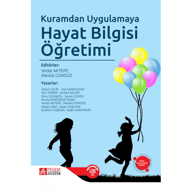 Kuramdan Uygulamaya Hayat Bilgisi Öğretimi