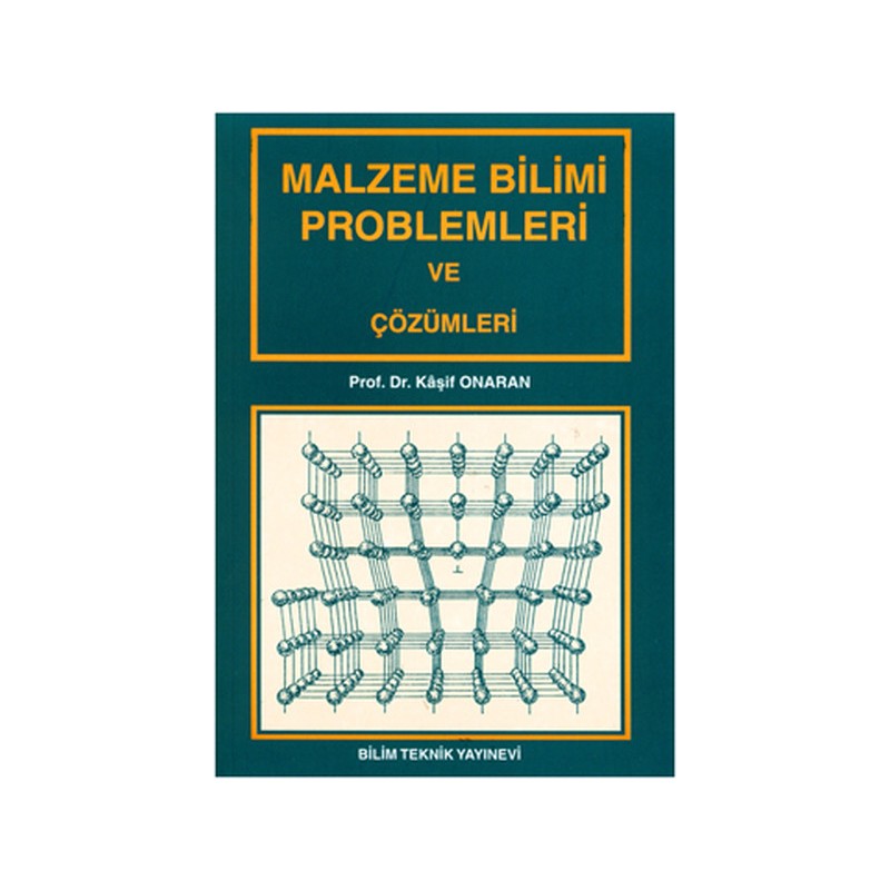 Malzeme Bilimi Problemleri Ve Çözümleri