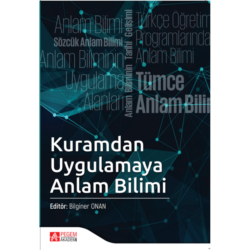 Kuramdan Uygulamaya Anlam Bilimi