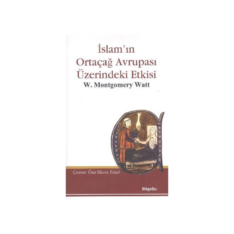 İslam'ın Ortaçağ Avrupası Üzerine Etkisi