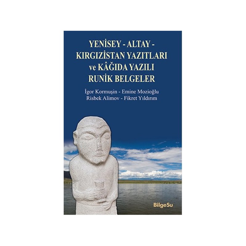 Yenisey Altay Kırgızistan Yazıtları Ve Kağıda Yazılı Runik Belgeler