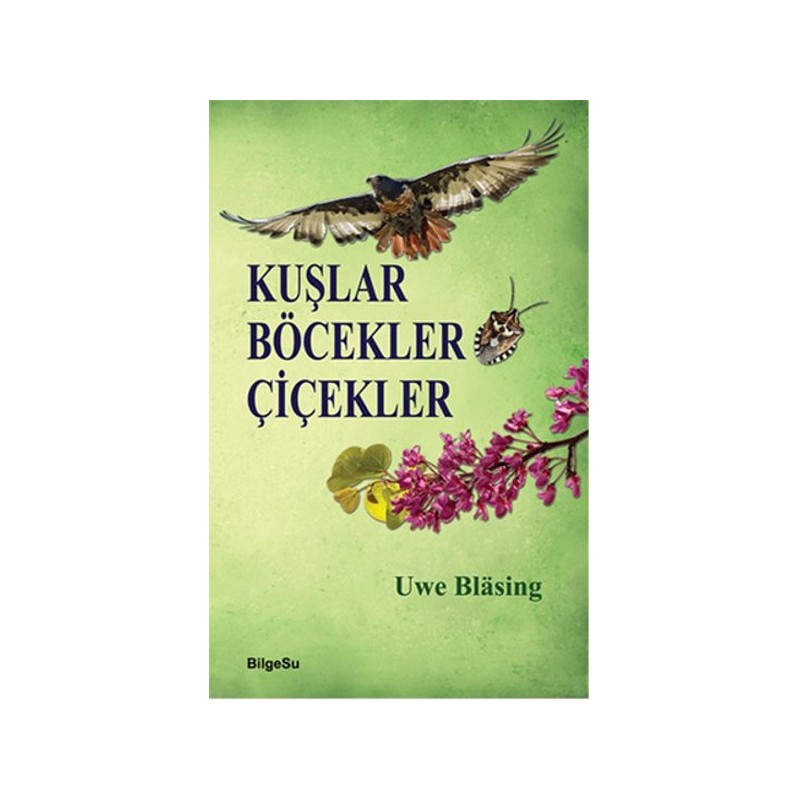 Kuşlar Böcekler Çiçekler