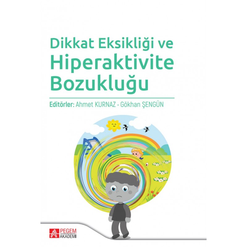 Dikkat Eksikliği Ve Hiperaktivite Bozukluğu